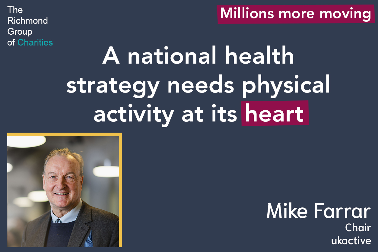 A national health strategy needs physical activity at its heart