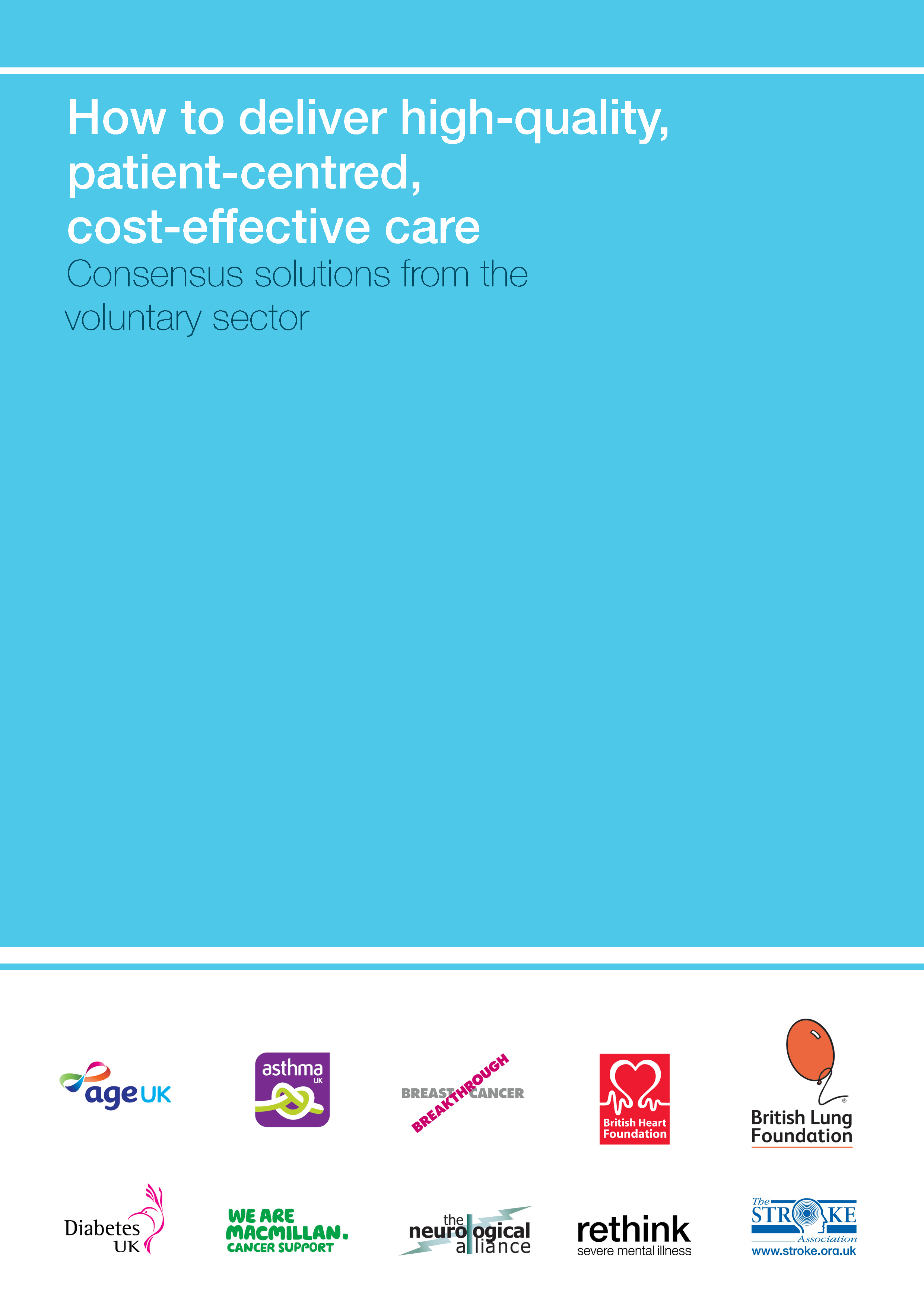 How to deliver high-quality, patient-centred, cost-effective care: Consensus from the voluntary sector